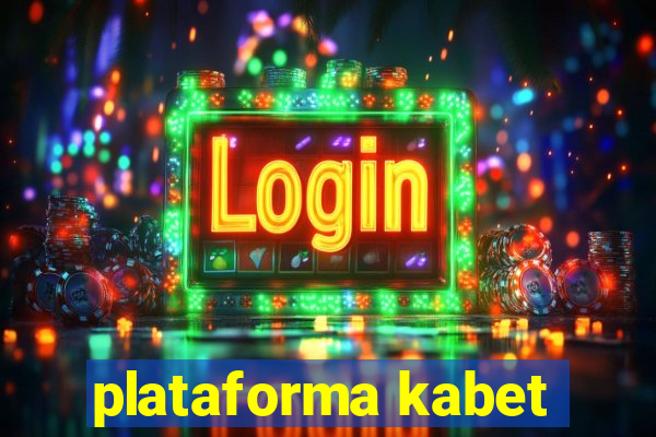 plataforma kabet